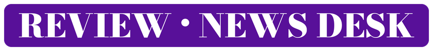 Review · News Desk